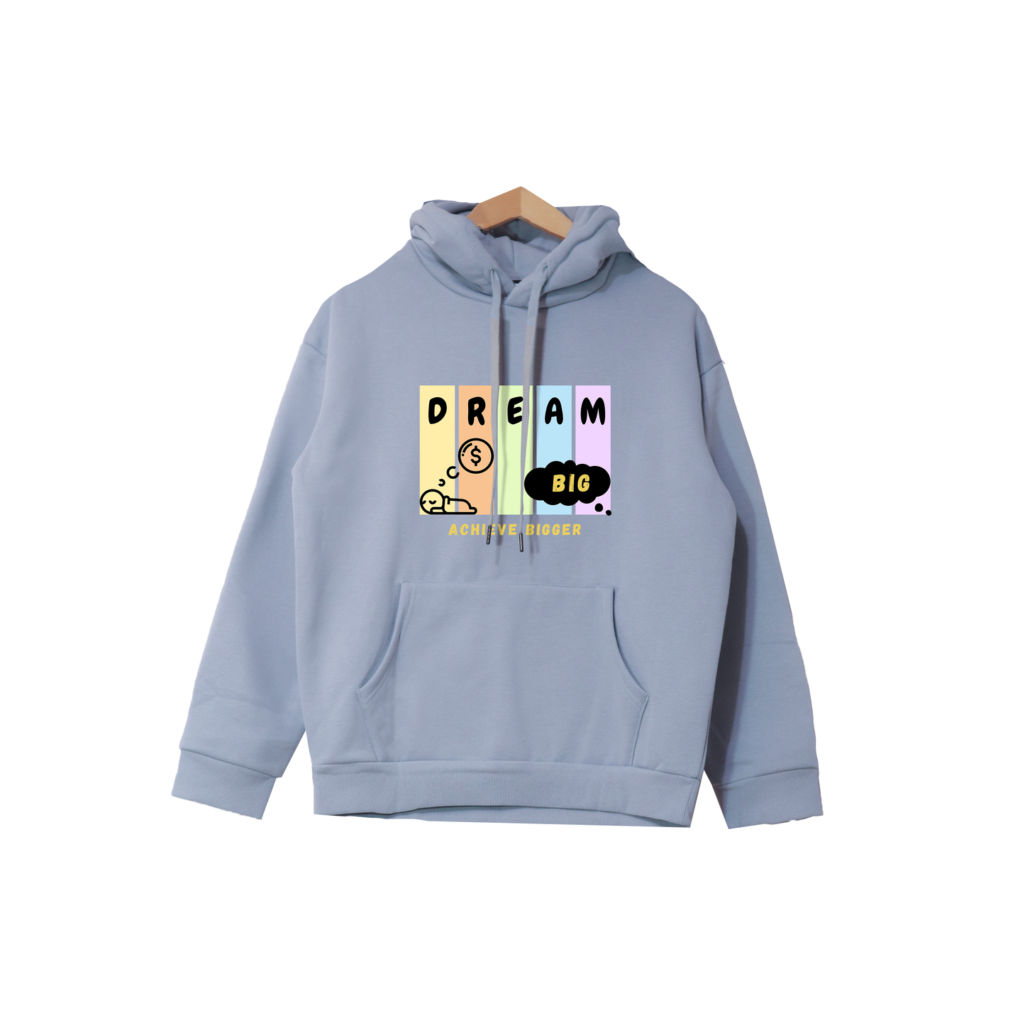 Dream Big | Hoodie | RAWF
